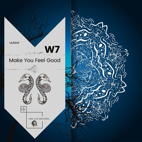 W7 - Make You Feel Good [ULR242]